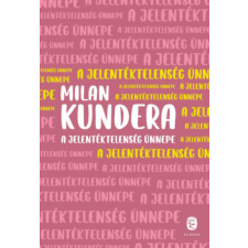 Európa Könyvkiadó A jelentéktelenség ünnepe regény