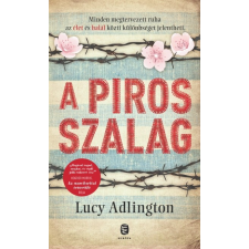 Európa Könyvkiadó A piros szalag regény