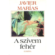 Európa Könyvkiadó A szívem fehér antikvárium - használt könyv