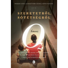 Európa Könyvkiadó Ámosz Oz - Szeretetről, sötétségről egyéb könyv