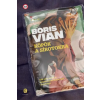 Európa Könyvkiadó Boris Vian - Köpök a sírotokra