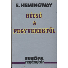 Európa Könyvkiadó Búcsú a fegyverektől antikvárium - használt könyv
