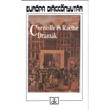 Európa Könyvkiadó Corneille és Racine drámák - Pierre Corneille; Jean Racine antikvárium - használt könyv