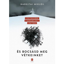 Európa Könyvkiadó És bocsásd meg vétkeinket regény