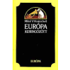 Európa Könyvkiadó Európa keringőzött