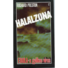 Európa Könyvkiadó Halálzóna (Ebola: a gyilkos vírus) antikvárium - használt könyv