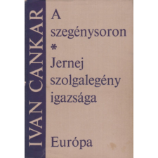 Európa Könyvkiadó Jernej szolgalegény igazsága-A szegénysoron antikvárium - használt könyv