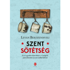 Európa Könyvkiadó Levan Berdzenishvili - Szent sötétség egyéb könyv