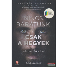 Európa Könyvkiadó Nincs barátunk, csak a hegyek irodalom