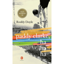 Európa Könyvkiadó Paddy Clarke, hahaha regény