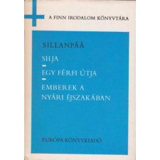 Európa Könyvkiadó Silja -Egy férfi útja -Emberek a nyári éjszakában antikvárium - használt könyv