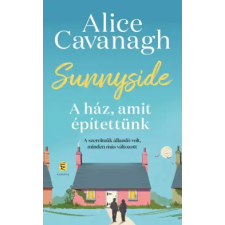 Európa Könyvkiadó Sunnyside - A ház, amit építettünk regény