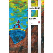 Európa Könyvkiadó Völgyhíd - Felnőttek ellen regény