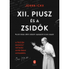 Európa Könyvkiadó XII. Piusz és a zsidók - Pacelli listája: 2800 üldözött segélykérő levele alapján