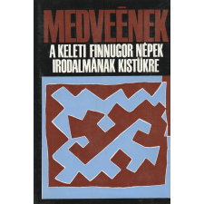 Európa Medveének - A keleti finnugor népek irodalmának kistükre antikvárium - használt könyv