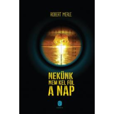 Európa Nekünk nem kel föl a nap regény