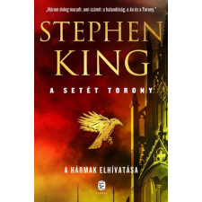 Európa Stephen King - A hármak elhivatása - A Setét Torony 2. regény