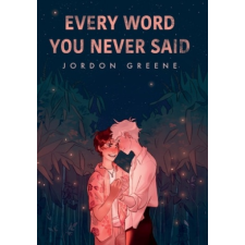  Every Word You Never Said – Greene Jordon Greene idegen nyelvű könyv