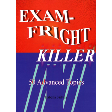 Exam-Fright Killer - 50 Advanced Topics (2007) nyelvkönyv, szótár