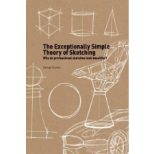  Exceptionally Simple Theory of Sketching – George Hlavács idegen nyelvű könyv