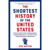 EXPERIMENT The Shortest History of the United States | Don Watson