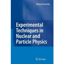  Experimental Techniques in Nuclear and Particle Physics – Stefaan Tavernier idegen nyelvű könyv