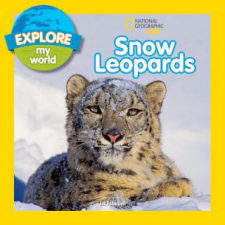  Explore My World Snow Leopards – Jill Esbaum idegen nyelvű könyv
