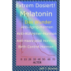  Extrem Dosiert! Melatonin Das Wunder Anti-Aging-Hormon, Anti-Alzheimer-Hormon, Anti-Haarausfall-Hormon, Birth Control Hormone – Jeff T Bowles,Britta Schmidt