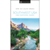 Eyewitness Travel Guide Southwest USA útikönyv, and National Parks útikönyv DK Eyewitness Travel Guide Dél-Nyugat USA és a Nemzeti Parkok angol 2023