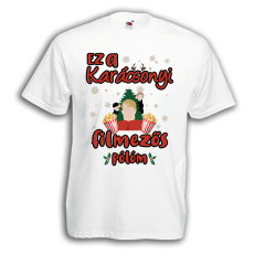  Ez a karácsonyi filmezős pólóm - Karácsonyi Férfi Póló