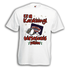  Ez a karácsonyi társasozós pólóm - Karácsonyi Férfi Póló