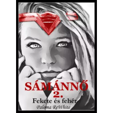 EZ-KÖNYV Sámánnő 2. Fekete és fehér egyéb e-könyv