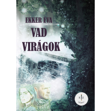 EZ-KÖNYV Vad virágok regény