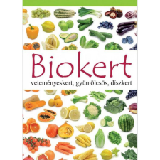 Ezermester 2000 Kft Biokert - veteményeskert, gyümölcsös, díszkert hobbi, szabadidő