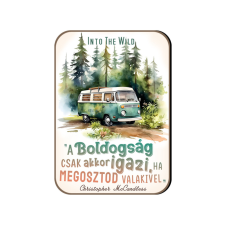  Fa hűtőmágnes, A boldogság csak akkor igazi hűtőmágnes