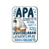  Fa hűtőmágnes, Apa szeretete olyan, mint a szél a vitorlában