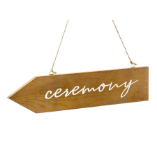  Fa útjelző tábla &quot;Ceremony&quot; party kellék