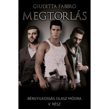 Fabbro, Giuditta Giuditta Fabbro - Megtorlás - Bérgyilkosság olasz módra V. regény