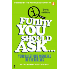 Faber &amp; Faber Funny You Should Ask . . . | QI Elves egyéb könyv
