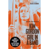 Faber &amp; Faber Girl in a Band | Kim Gordon