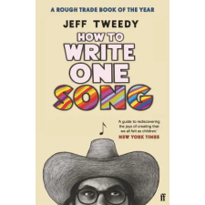 Faber &amp; Faber How to Write One Song | Jeff Tweedy egyéb könyv
