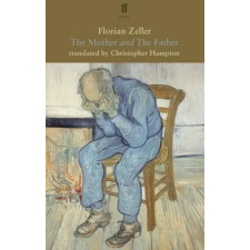 Faber &amp; Faber Mother and The Father | Florian Zeller egyéb könyv