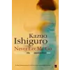 Faber &amp; Faber Never Let Me Go | Kazuo Ishiguro