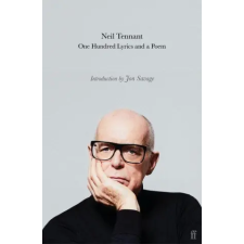 Faber &amp; Faber One Hundred Lyrics and a Poem | Neil Tennant egyéb könyv