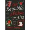 Faber &amp; Faber Republic of False Truths | Al Aswany,Alaa