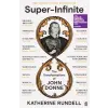 Faber &amp; Faber Super-Infinite | Katherine Rundell