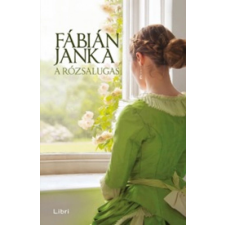 Fábián Janka - A rózsalugas egyéb könyv