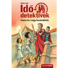 Fabian Lenk Caesar és a nagy összeesküvés (Idődetektívek 18.) 2. kiadás gyermek- és ifjúsági könyv