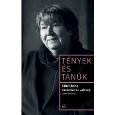 Fábri Anna - Varázslat és valóság egyéb könyv