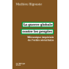 FABRIQUE La guerre globale contre les peuples | Mathieu Rigouste